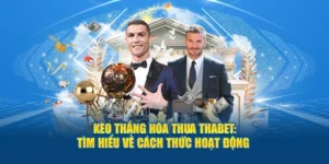 Kèo Thắng Hòa Thua Thabet: Tìm Hiểu Về Cách Thức Hoạt Động